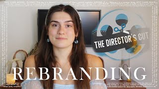 It&#39;s Time to Change | Rebranding The Director&#39;s Cut