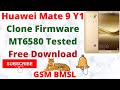 Huawei Mate 9 Y1 Clone Firmware MT6580 Tested Free Download