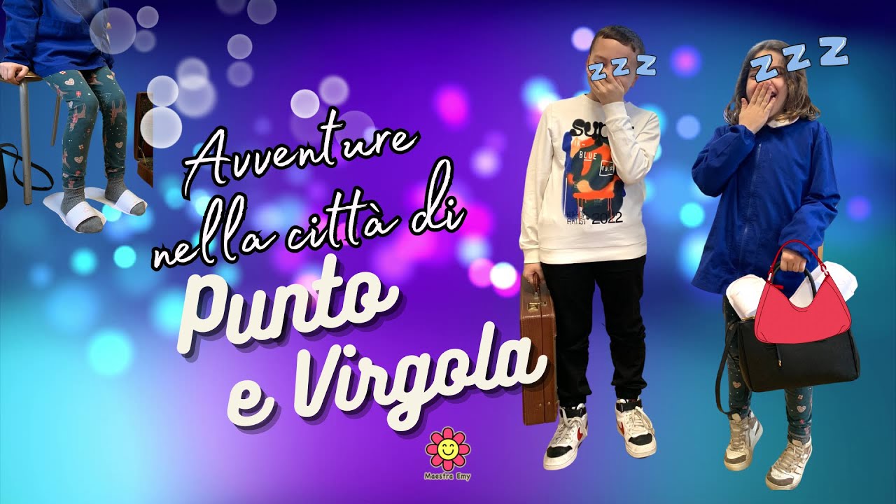 LA CITTÀ DI PUNTO E VIRGOLA - da I RACCONTI DI PUNTEVILLE - Maestra Emy
