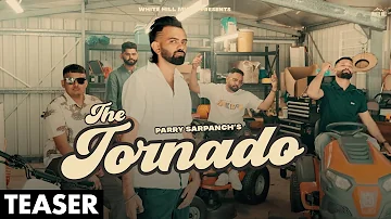 The Tornado (Official Teaser) Parry Sarpanch | Punjabi Songs 2024 | 14th Jan