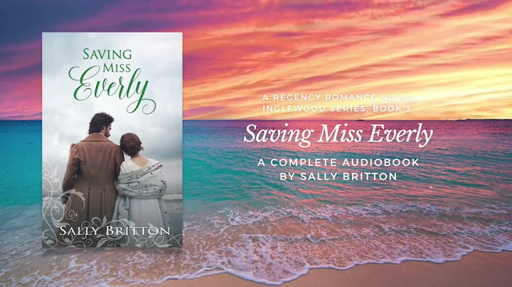 Saving Miss Everly, Inglewood Book Three by Sally ...
