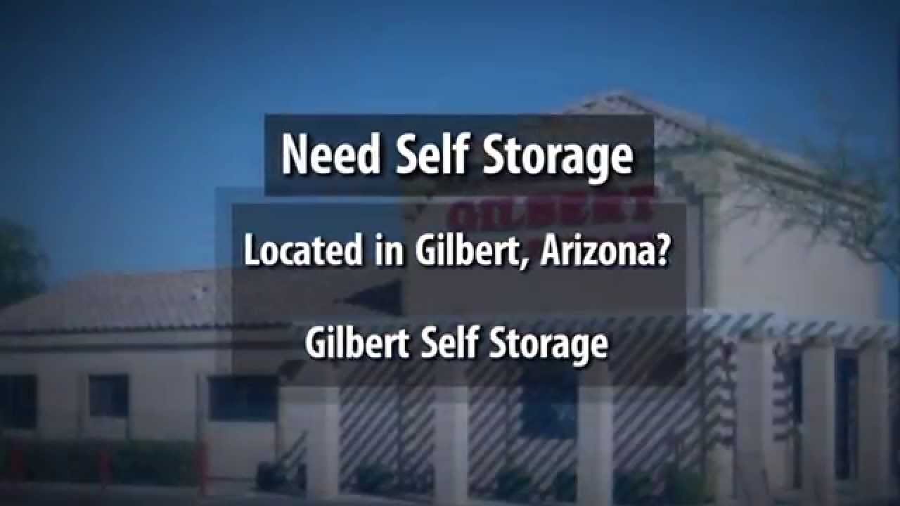 Gilbert Self Storage Gilbert, Arizona Call 4808993224 YouTube