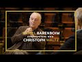 Daniel Barenboim & Christoph Waltz on how to Engage with the Audience