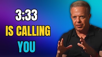3:33 - If You See This, Watch Immediately -- Joe Dispenza