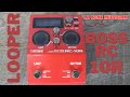 Looper boss rc10r  dmo  la zone musicale