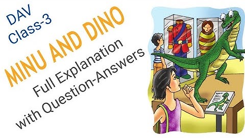 Minu and Dino// Class-3// English Reader// DAV