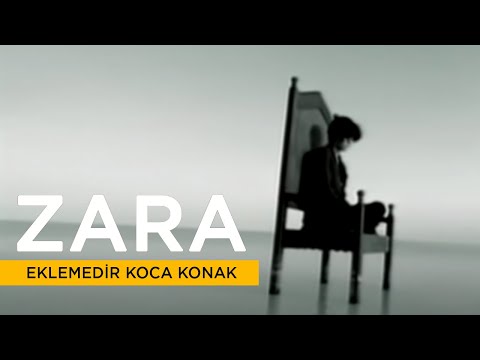 Zara - Eklemedir Koca Konak