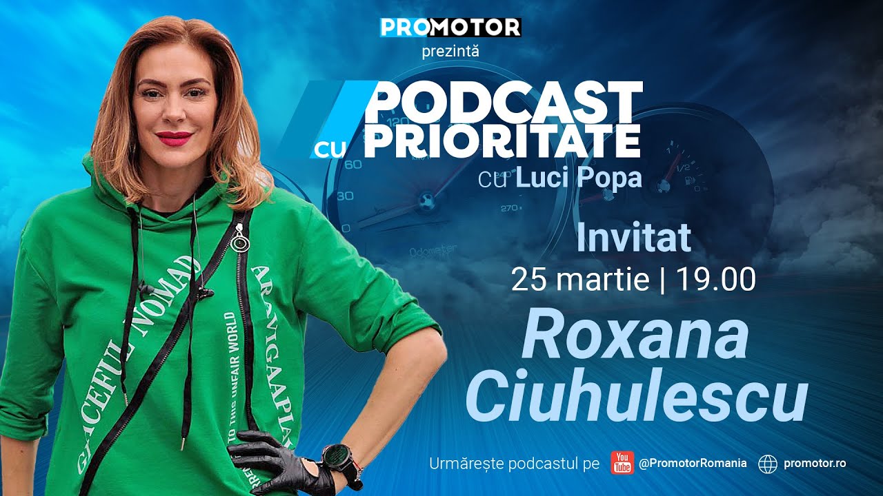 Roxana Ciuhulescu: Singurul ROMÂN care i-a luat interviu lui PAUL WALKER! | Podcast cu Prioritate #4