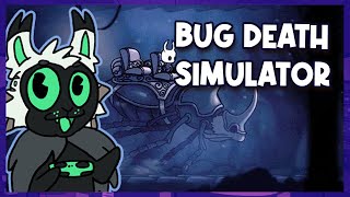 BUG DEATH SIMULATOR | HOLLOW KNIGHT: Part 5 (BLIND PLAYTHROUGH)