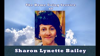 The Home Going Service of Sharon Lynette Bailey