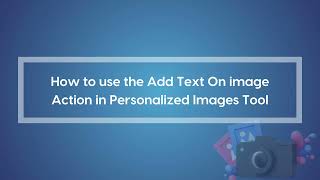 Add Text On Image Action For Personalised Image Tool Workflow App screenshot 4