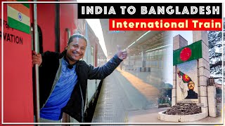 India to Bangladesh Tour ???? | International Train, Currency, Sim, Kolkata to Dhaka Maitree Express
