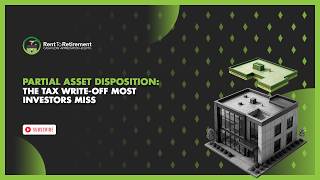 Partial Asset Disposition: The Tax Write-off Most Investors Miss
