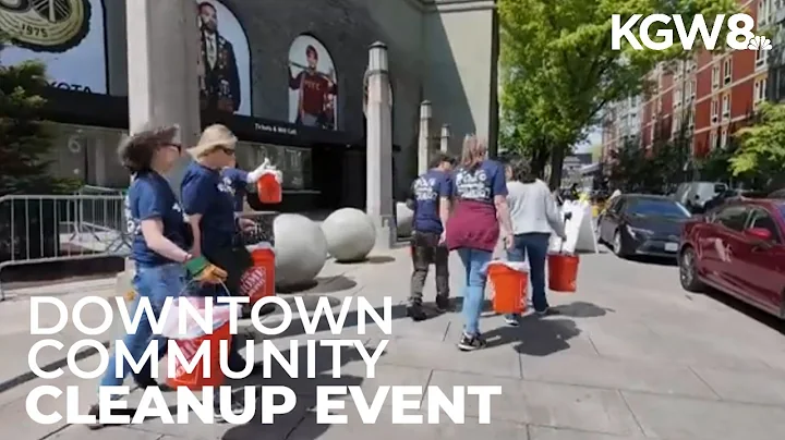 Nearly 1,800 volunteers help clean up downtown Portland