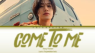 BANG YEDAM - 'Come To Me (하나만 해 가사)' [Lirik terjemahan Indo]