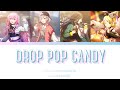 [Proseka] drop pop candy (KAN/ROM/ENG lyrics)