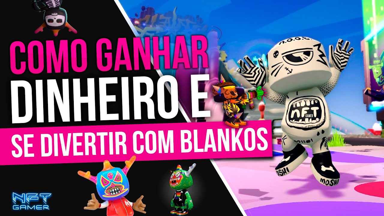Como ganhar dinheiro e se divertir com BLANKOS!! Como ganhar dinheiro e se divertir com BLANKOS!!