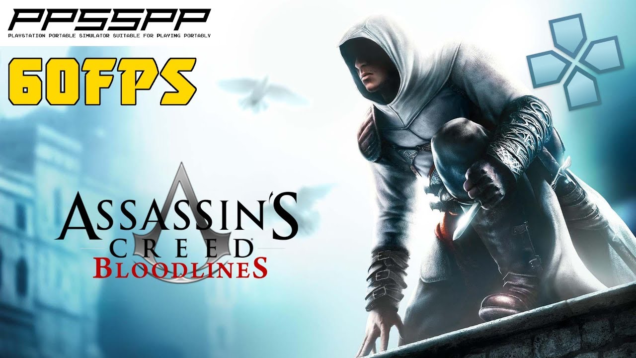 ASSASSIN'S CREED BLOODLINES [ULES-01367] - PPSSPP 1.12.3 + 60fps + Right  analog stick hack + ReShade 