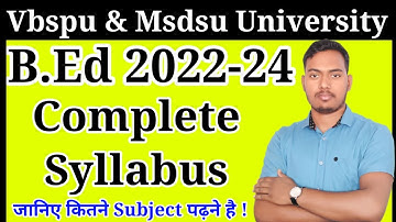 B.Ed Syllabus (VBSPU ) | 2022-24 batch | 1st, 2nd, 3rd & 4th semester syllabus | The Perfect Study