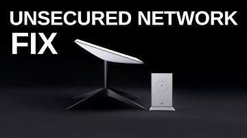 How to FIX Starlink Unsecured Network