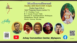 Madhuradhwani Ekaikara Raga kritis-T N S Krishna Vocal