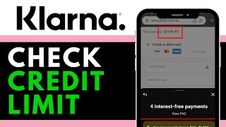 How to Check Klarna Credit Limit 2025 (FULL GUIDE)