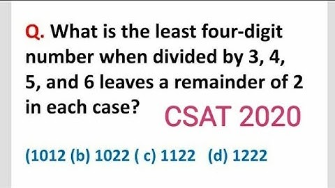 what is least four-digit number when divided by 3, 4, 5, and 6 leaves a remainder of 2 in each case?