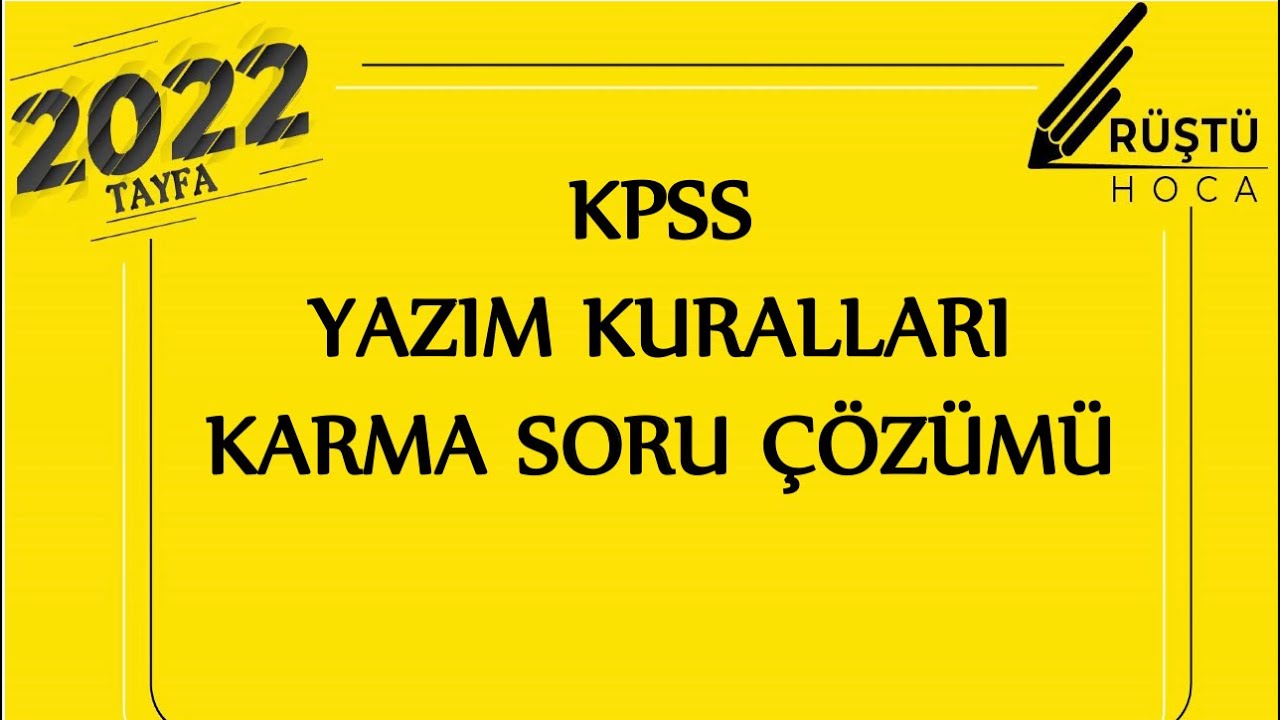 KPSS | Yazım Kuralları | Karma Soru Çözümü | RÜŞTÜ HOCA