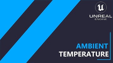 UE5 C++ Survival Game EP 42 - Ambient Temperature - Part 1