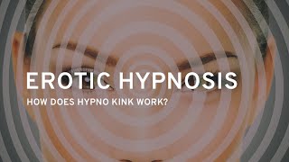 What's Erotic Hypnosis? Sexologist Explains All Wealth