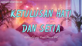 Download Lagu Lagu Paling Bikin Baper - Ketulusan Hati dan Setia  MP3