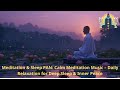 Meditation & Sleep PAN: Calm Meditation Music – Daily Relaxation for Deep Sleep & Inner Peace