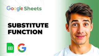 How To Use Substitute Function Replace String In Text In Google Sheets Easiest Way 2026 Guide