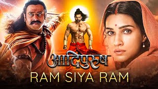 Adipurush - Ram Siya Ram Audio Prabhas Sachet-Parampara Manoj Muntashir S Om Raut Bhushan