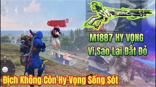 [Free Fire] M1887 HY VỌNG, Địch Không Còn Hy Vọng Sống Sót Dù Chỉ 1s, Vì Sao M1887 Địa Chất Lại Đắt