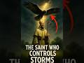 Ref:eizNVGTQpkY The saint who controls storms st. medard #stmedard #catholicsaints #miraclestories