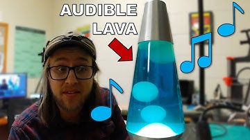 Making a Musical Lava Lamp