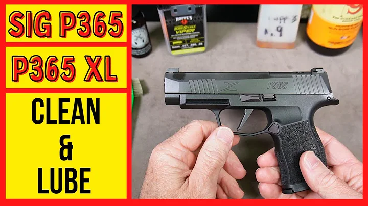 Sig Sauer P365 or P365 XL Cleaning. How to Field Strip, clean, and lubricate.