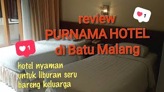 Hotel Purnama Batu Malang ~ Nuansa Keindahan Yang Mantap ! ⁴ᴷ⁶⁰