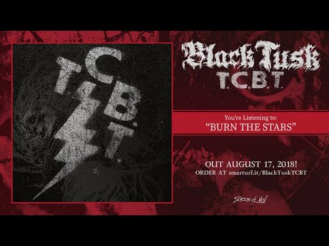 Black Tusk - Burn the Stars (official premiere)