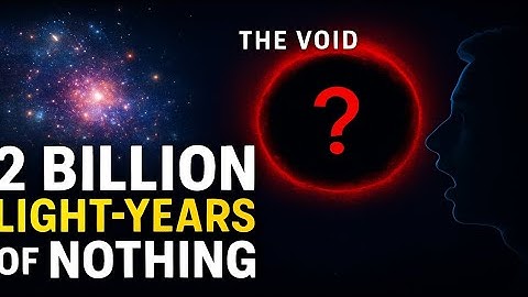 This Gigantic Void in Space Shouldn’t Exist — But It Does