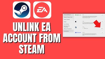 How To Unlink/Remove Ea Account From Steam Without Email