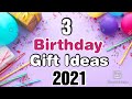 3 Beautiful Handmade Birthday Gift Ideas | Happy Birthday Gifts | Birthday 2021 Gifts Easy