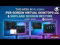 Big KDE Plasma 6.7 Updates: Independent Virtual Desktops Per Screen &amp; More!