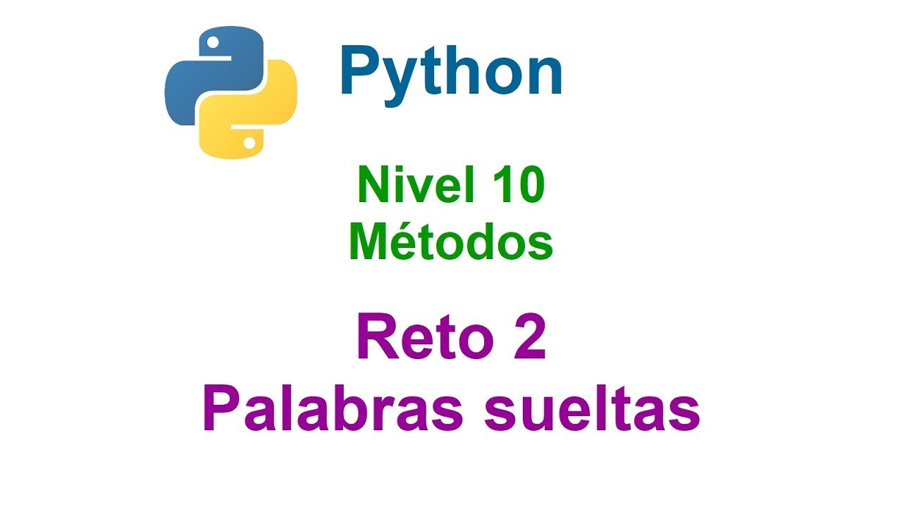 Python - Nivel 10 - Reto 2 - Palabras sueltas (métodos strip y split ...