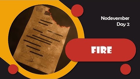 Nodevember 2025 - Day 02 - Fire