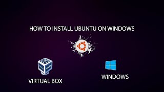 How To Install Ubuntu 18.04.3 on Windows | Virtual Box