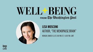 Lisa Mosconi on navigating ‘The Menopause Brain’ (Full Stream 3/11)