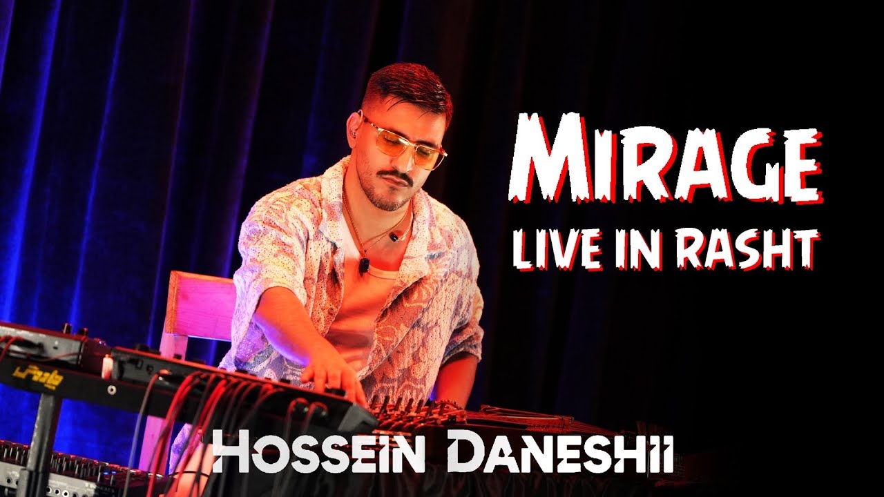 Tonton Mirage Live in Rasht | Hossein Daneshi di YouTube