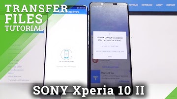 How to Copy all Important Data from Android Phone to Sony Xperia II 10 – CLONEit App Usage Guide